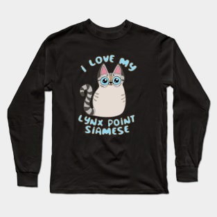 I Love My Lynx Point Siamese Cat Cute Kawaii Chibi Kitty Long Sleeve T-Shirt